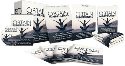 Obtain Mindfulness