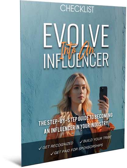 Evolve Into An Influencer