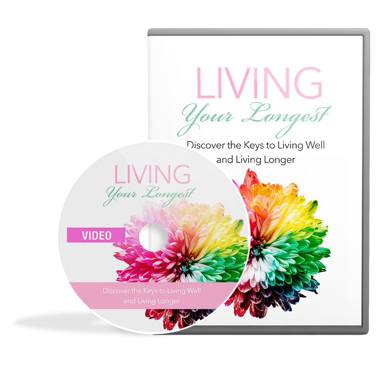 Living Your Longest