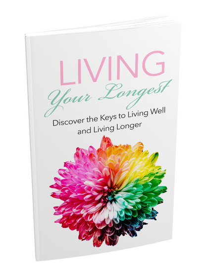Living Your Longest