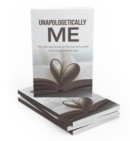 Unapologetically Me