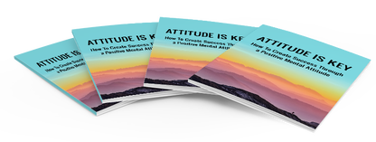 Attitude Is Key